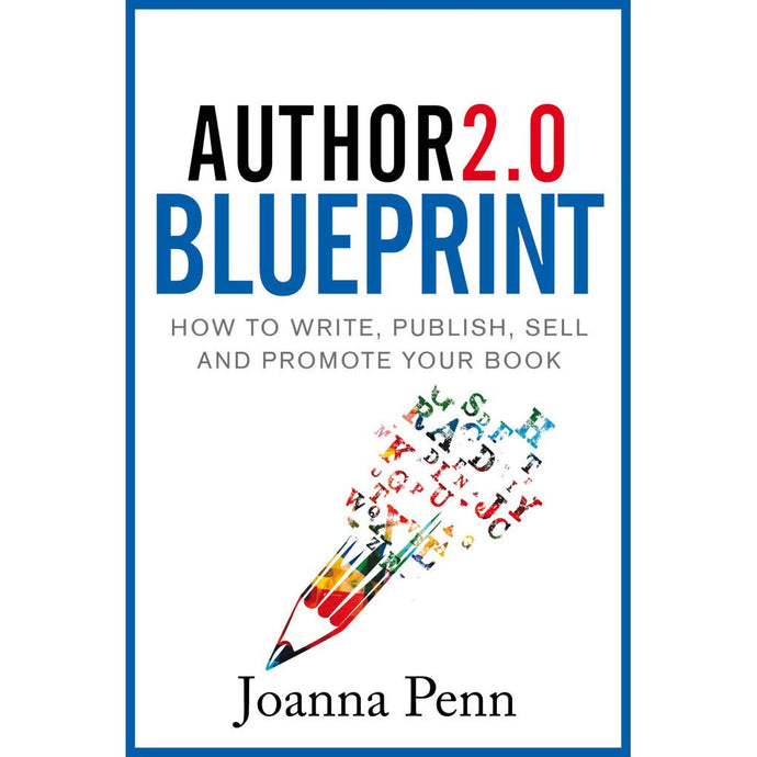 Author 2.0 Blueprint: a great resource for independent writers
