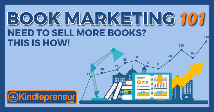 Self-Publishing: Book Marketing 101 with Dave Chesson
