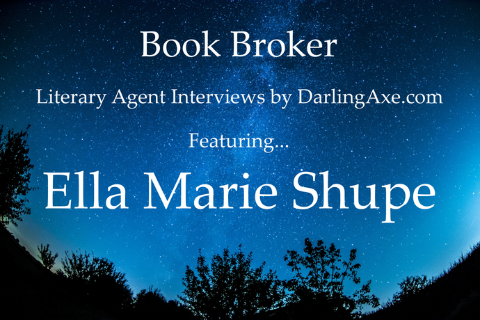 Book Broker – An interview with Ella Marie Shupe