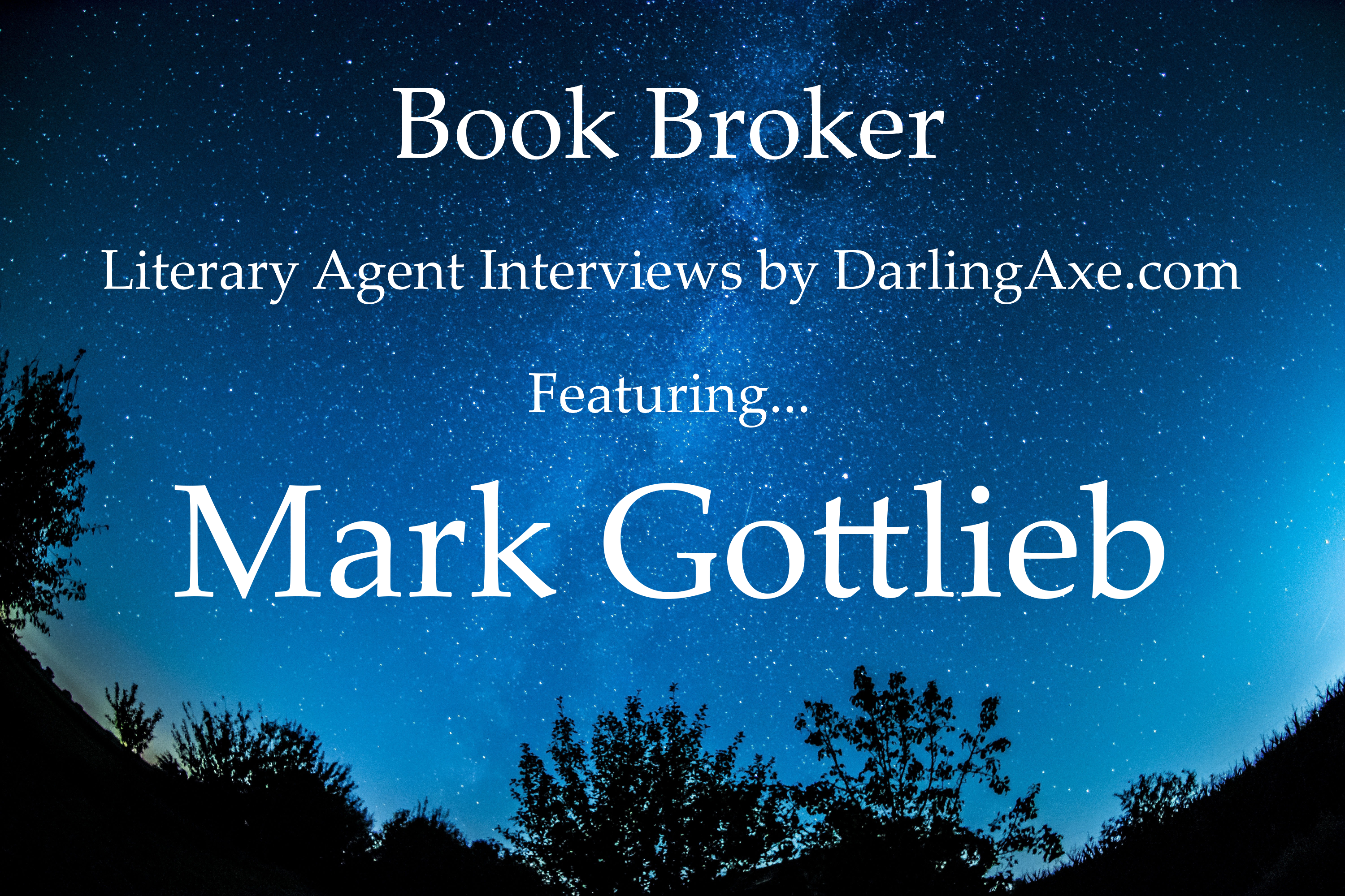 Book Broker: an interview with Mark Gottlieb