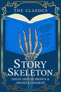 Story Skeleton: The Classics (E-Book)